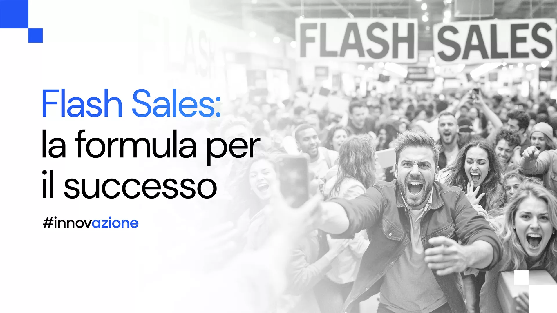 Flash sales: strategie per aumentare le vendite online