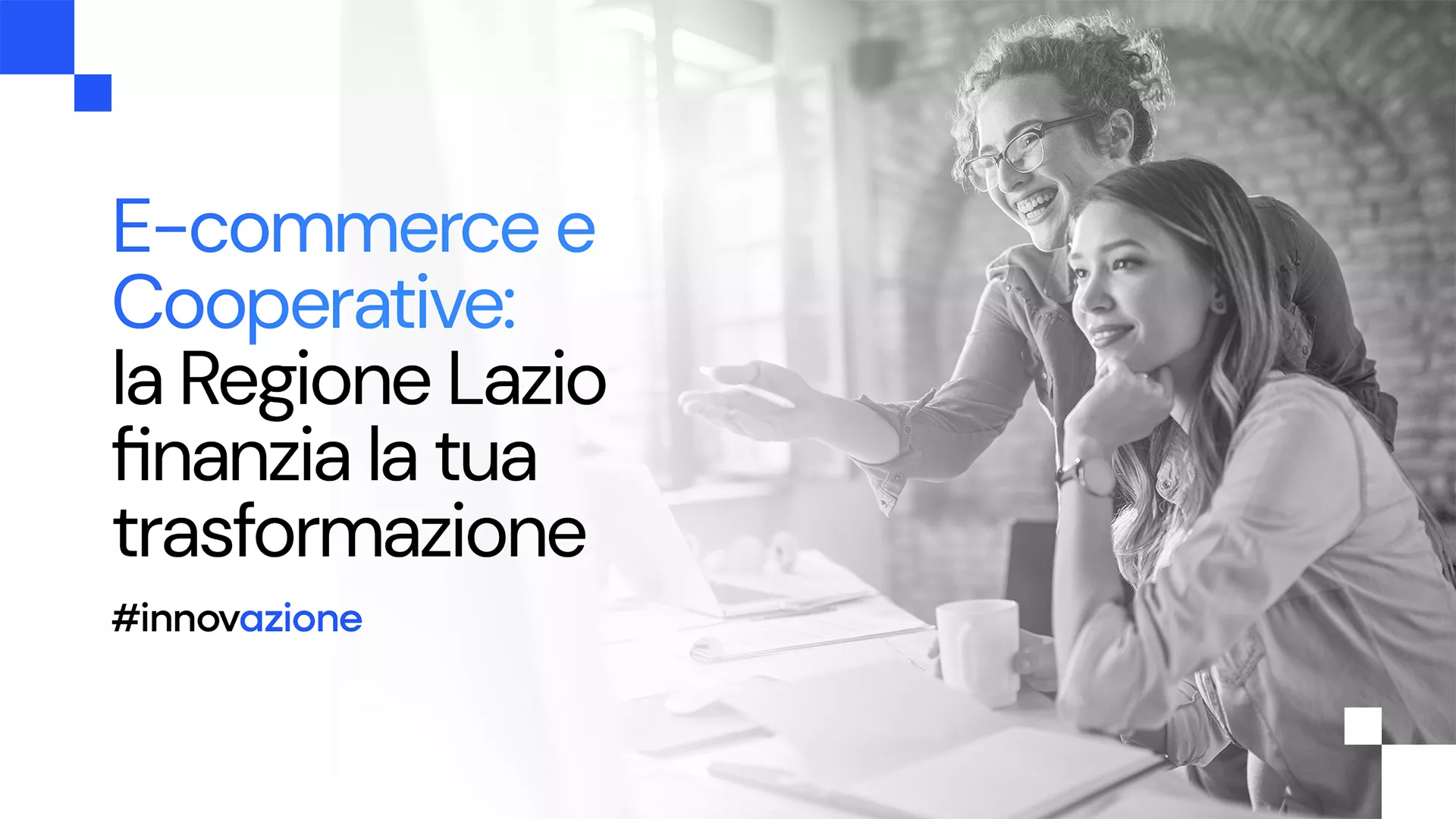 Bando Regione Lazio Innova 2025: fondi per l’e-commerce. Sostegno alle imprese cooperative