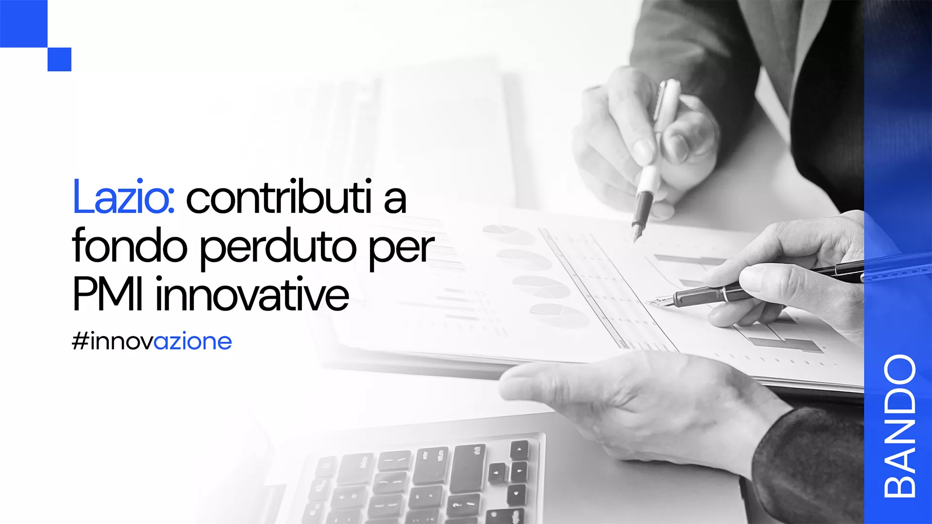 Attrazione Investimenti: bando digitalizzazione Lazio per PMI
