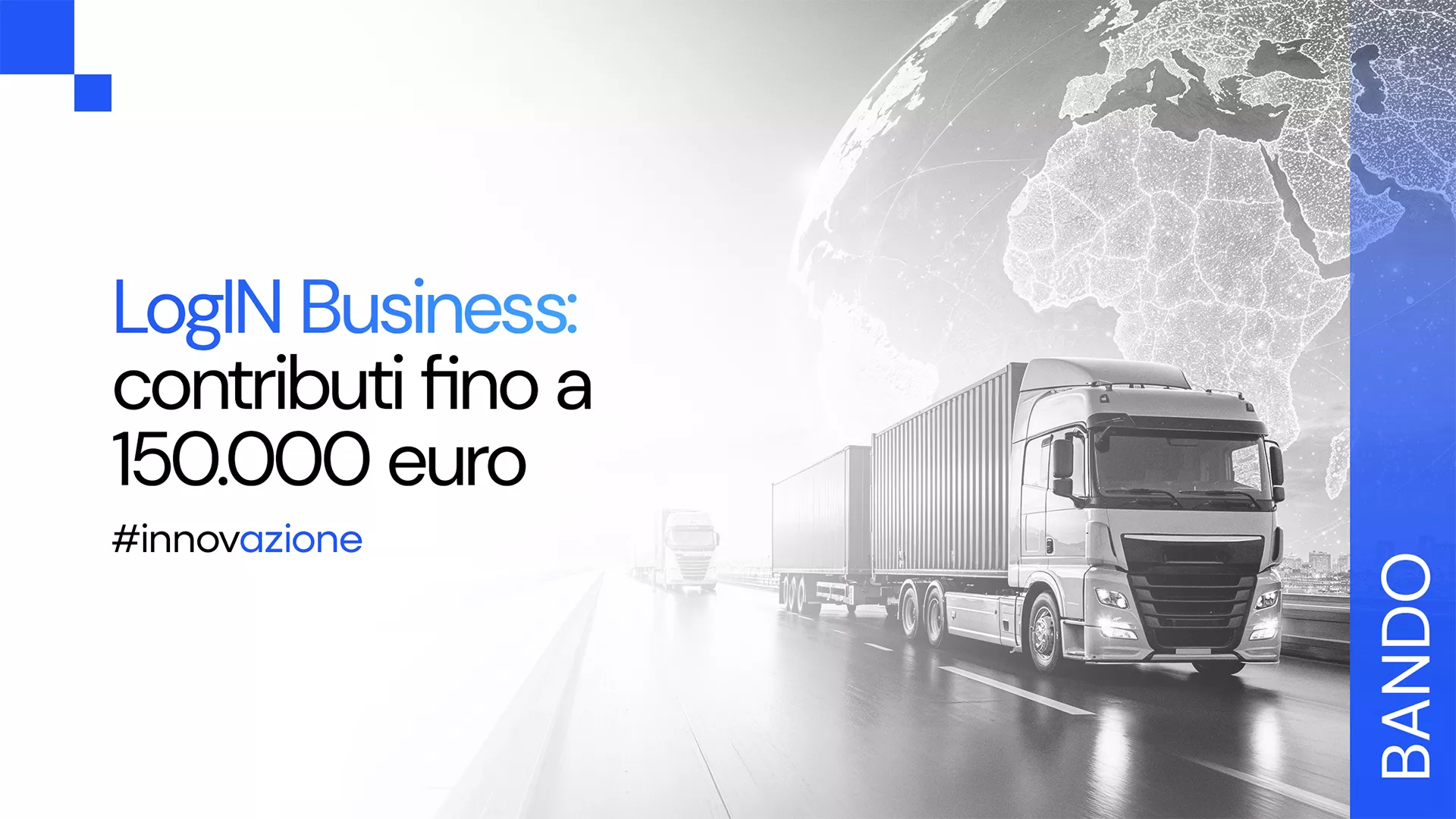 LogIN Business: il bando che accelera la digitalizzazione della logistica
