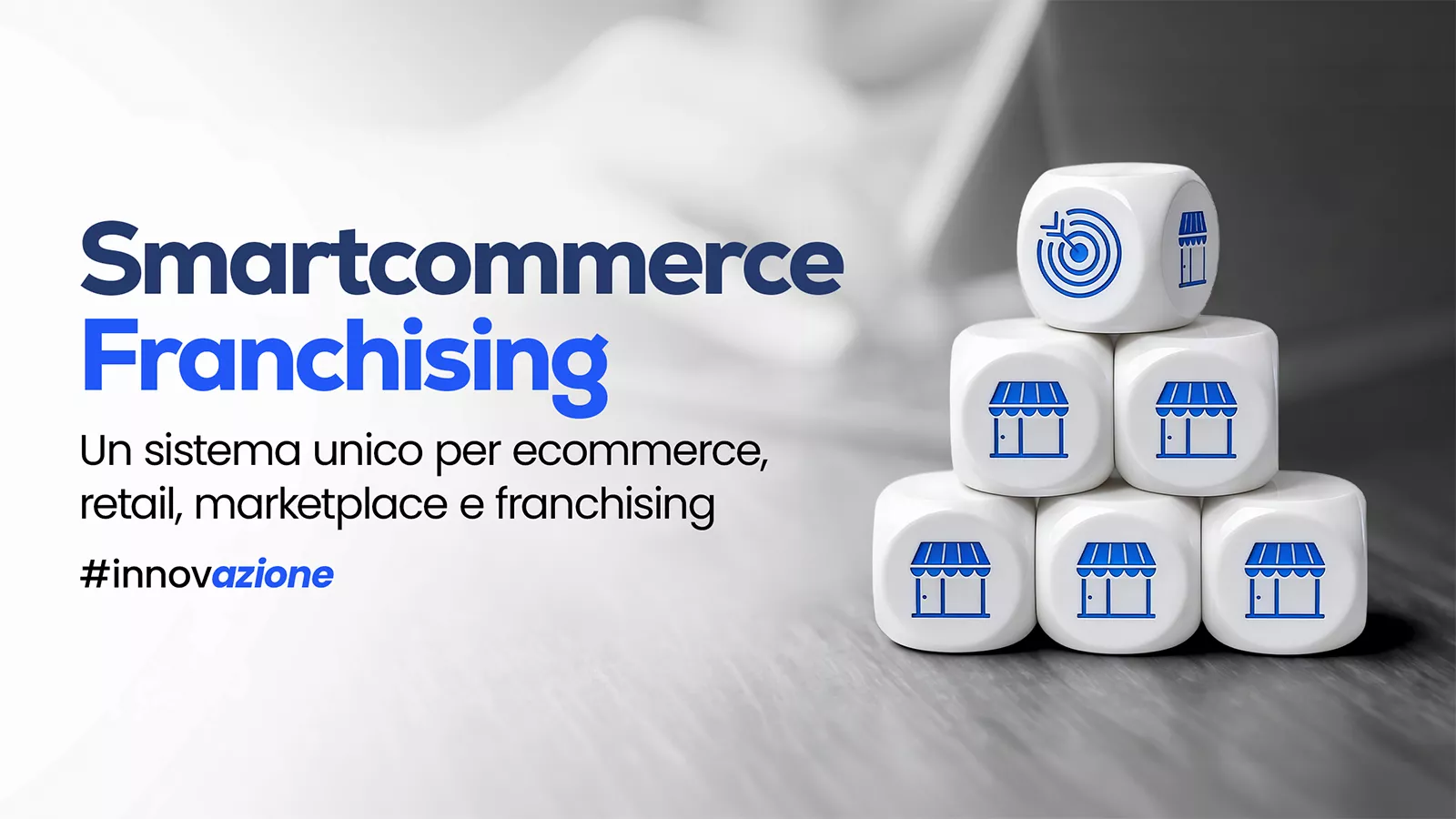 Vendita Retail e Online multicanale: da oggi SmartCommerce supporta anche i franchising